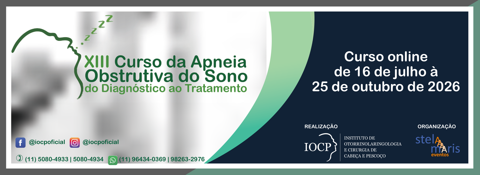 XIII Curso da Apneia Obstrutiva do Sono: Do Diagnóstico ao Tratamento